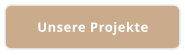 Unsere Projekte