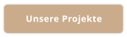 Unsere Projekte
