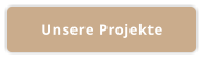 Unsere Projekte