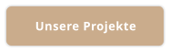 Unsere Projekte