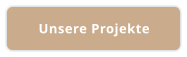 Unsere Projekte